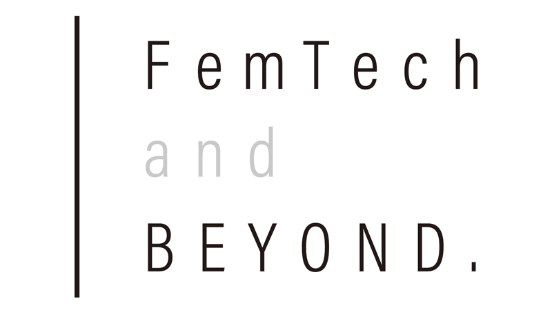 FemTech and BEYOND